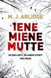 Iene Miene Mutte-M.J. Arlidge