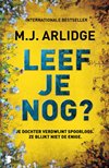 Leef je nog-M.J. Arlidge