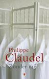Zonder mij-Philippe Claudel
