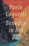 Beneden in het dal-Paolo Cognetti