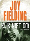 Kijk niet om-Joy Fielding