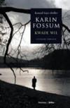 Kwade wil-Karin Fossum