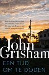 Een tijd om te doden-John Grisham
