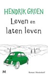 Leven en laten leven-Hendrik Groen