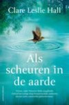 Als scheuren in de aarde-Clare Leslie Hall