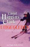Uitgegleden-Carol Higgins-Clark