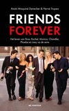 Friends forever-Ana&iuml; Maquiné Denecker