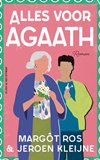 Alles voor Agaath-Marg&ocirc;t Ros en Jeroen Kleijne