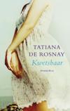 Kwetsbaar-Tatiana de Rosnay