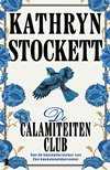 De calamiteitenclub-Kathryn Stockett
