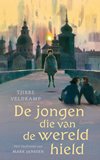De jongen die van de wereld hield-Tjibbe Veldkamp