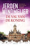 De val van de koning-Jeroen Windmeijer